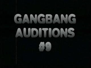 Gangbang auditions